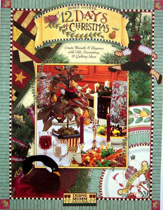 Debbie Mumm 12 DAYS OF CHRISTMAS ~ Quilting +  