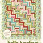 Hello Luscious Quilt Pattern-0